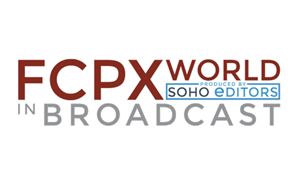 FCPXWorld to run in parallel with IBC2017