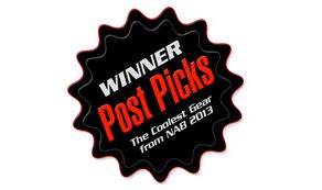 Post Picks: Top Products from NAB 2013