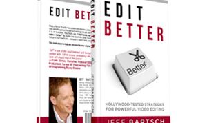 Review: "Edit Better" by Jeff Bartsch