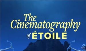 Étoile | Cinematography