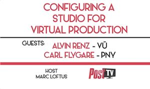 Post TV/Podcast: Configuring a studio for Virtual Production