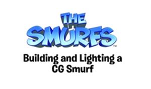Smurfs Making of: Building and Lighting
