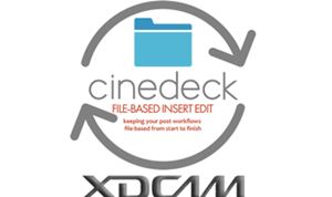 Cinedeck adds XDCAM support to 'Insert Edit' technology