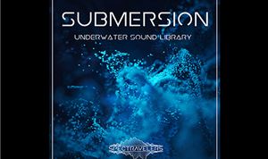 'Submersion' is new underwater sound library