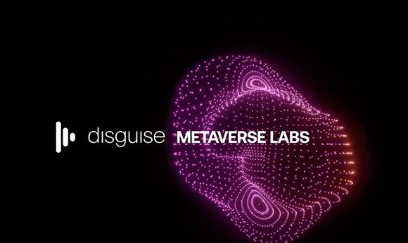 Disguise launches Metaverse Labs for creating next-level experiences