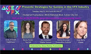 May 9th panel to look at 'Strategies for Success in the VFX Industry'