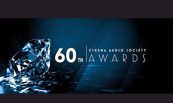 Cinema Audio Society presents 60th annual CAS Awards