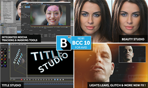 Boris FX releases Continuum Complete 10 for Adobe, Avid