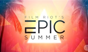 'Film Riot's Epic Summer' to kick off April 2nd