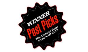 Post Picks: Top Products from NAB 2013