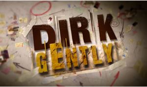 Rushes handling FX for 'DIrk Gently'