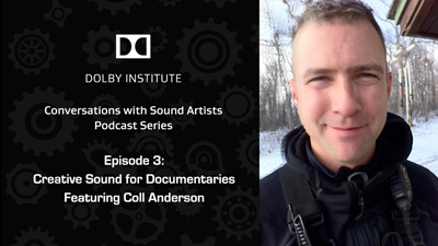 Podcast graphic for Dolby Institute featuring text and a portrait of Coll Anderson outdoors.